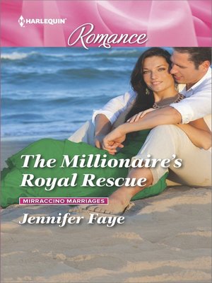 cover image of The Millionaire's Royal Rescue